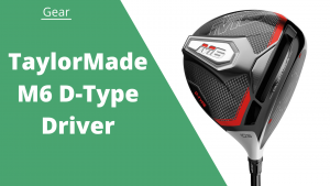 The TaylorMade M6 Driver review